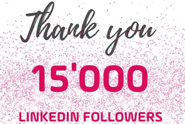 15’000 followers on LinkedIn