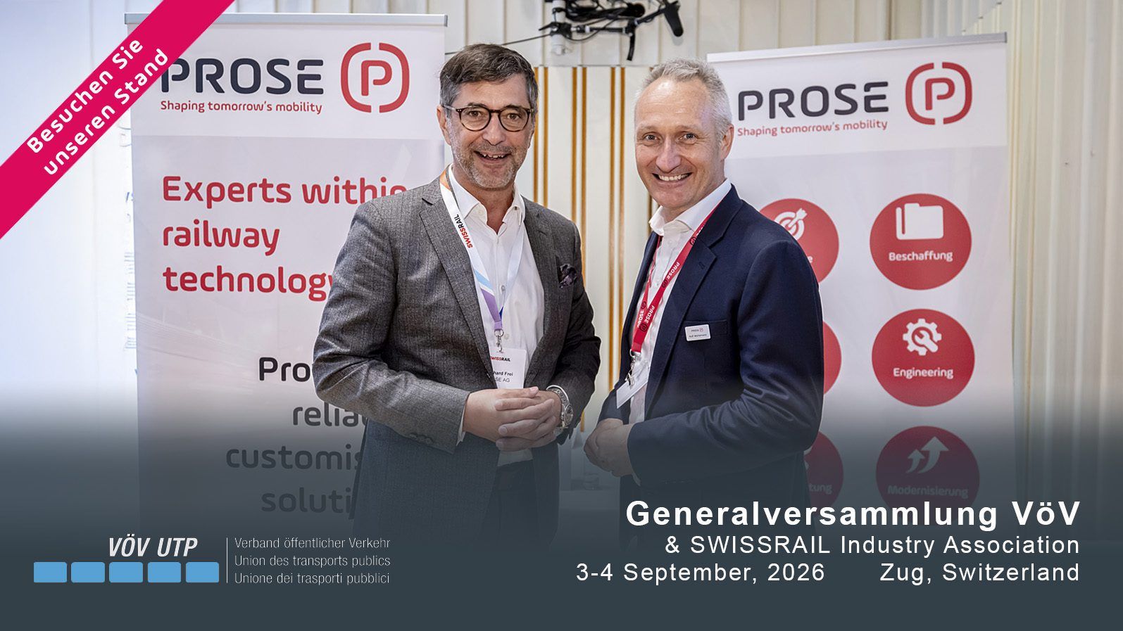 Zwei Vertreter von PROSE vor Messestand-Bannern auf der Generalversammlung VöV & SWISSRAIL Industry Association, 3.–4. September 2026 in Zug, Schweiz.